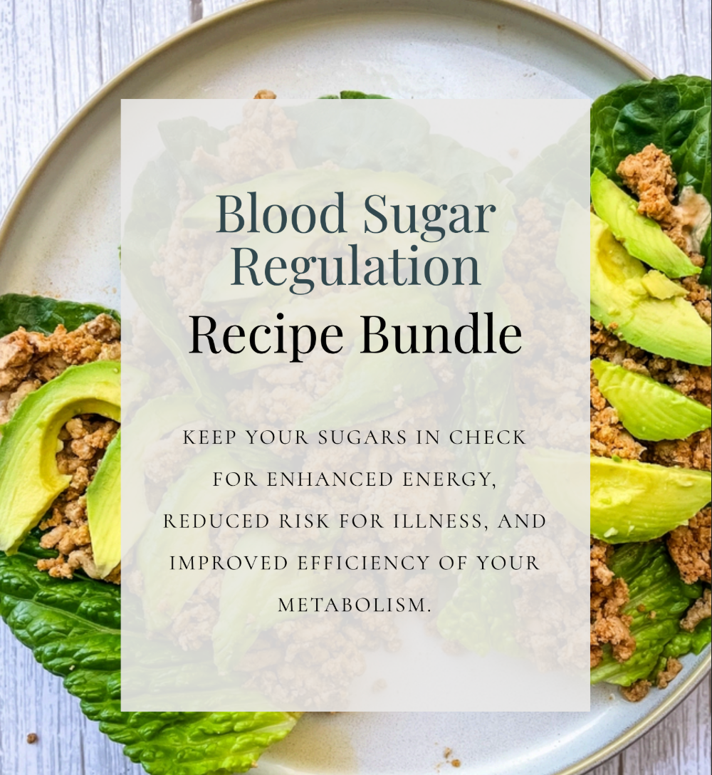 Blood Sugar Regulation | Recipe Bundle
